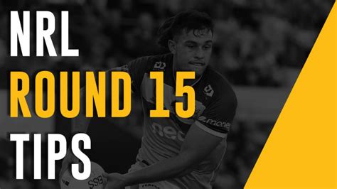 nrl round 15 betting tips